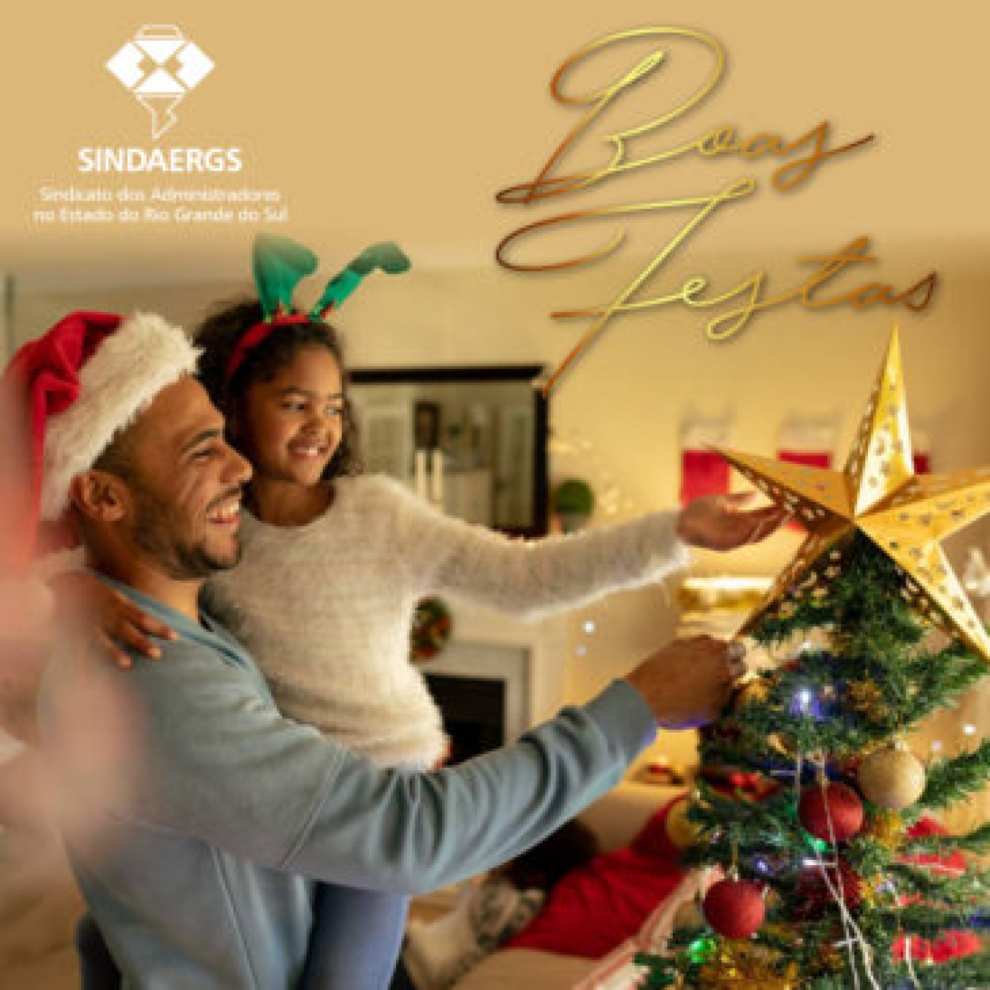 Boas Festas! - O SINDAERGS – Sindicato dos Administradores no Estado do Rio Grande Sul, representa os Administradores gaúchos. 