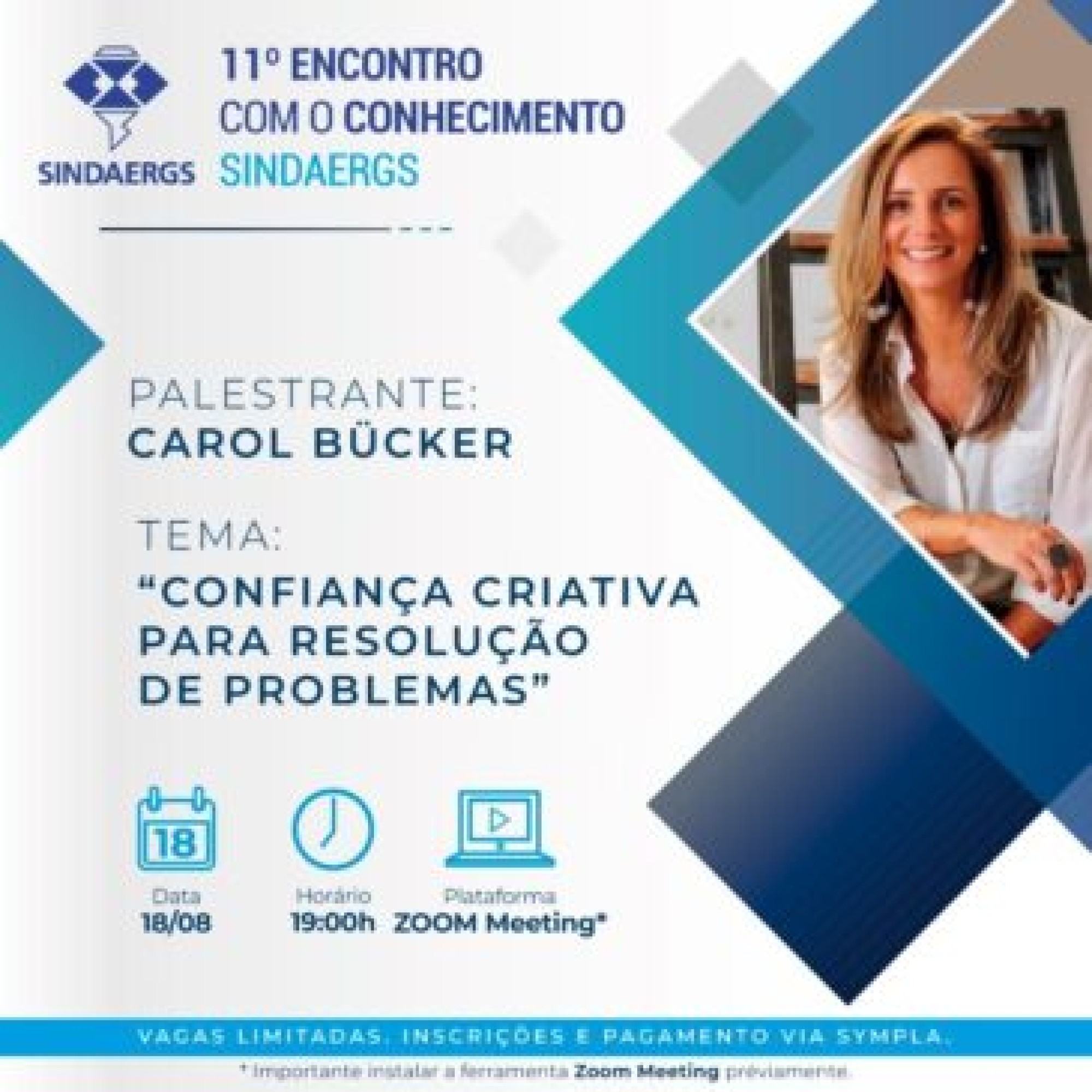 11º Encontro com o Conhecimento SINDAERGS – VIRTUAL 11º Encontro com o Conhecimento SINDAERGS – VIRTUAL - O SINDAERGS – Sindicato dos Administradores no Estado do Rio Grande Sul, representa os Administradores gaúchos.