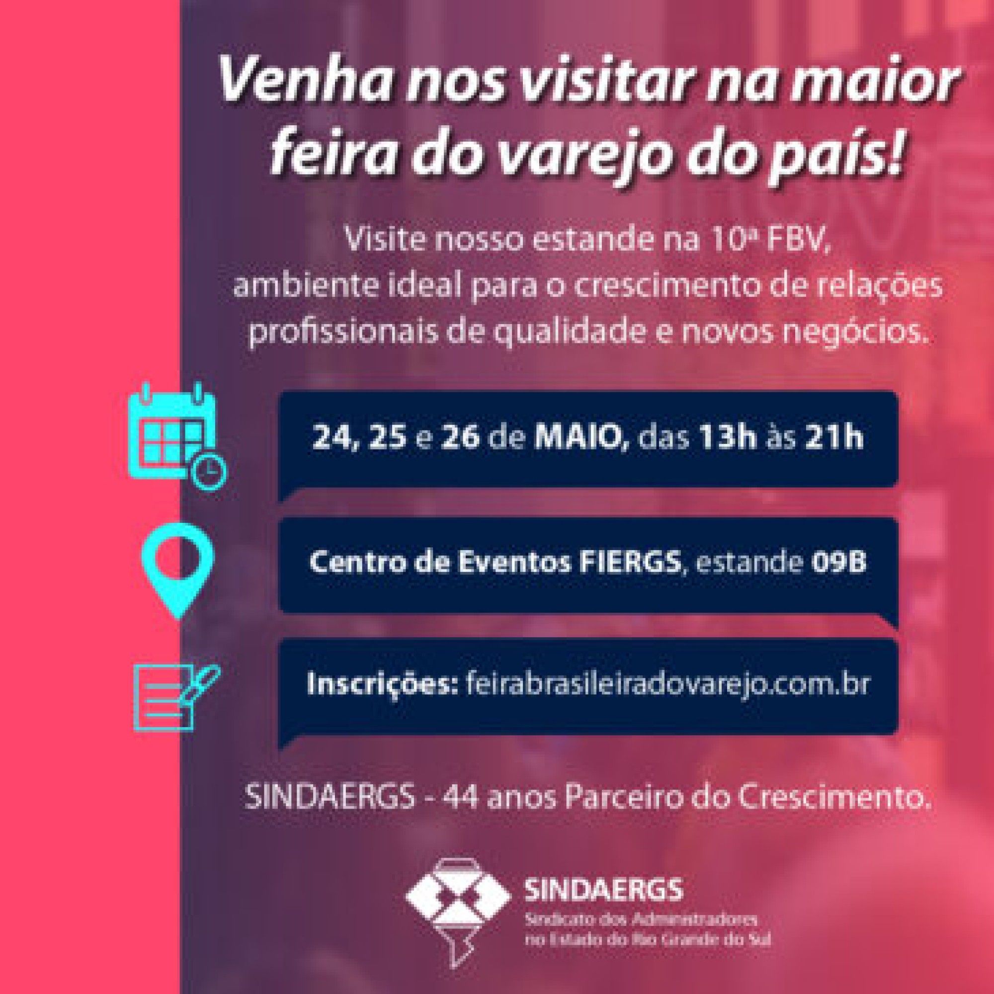 Eventos Eventos - O SINDAERGS – Sindicato dos Administradores no Estado do Rio Grande Sul, representa os Administradores gaúchos.