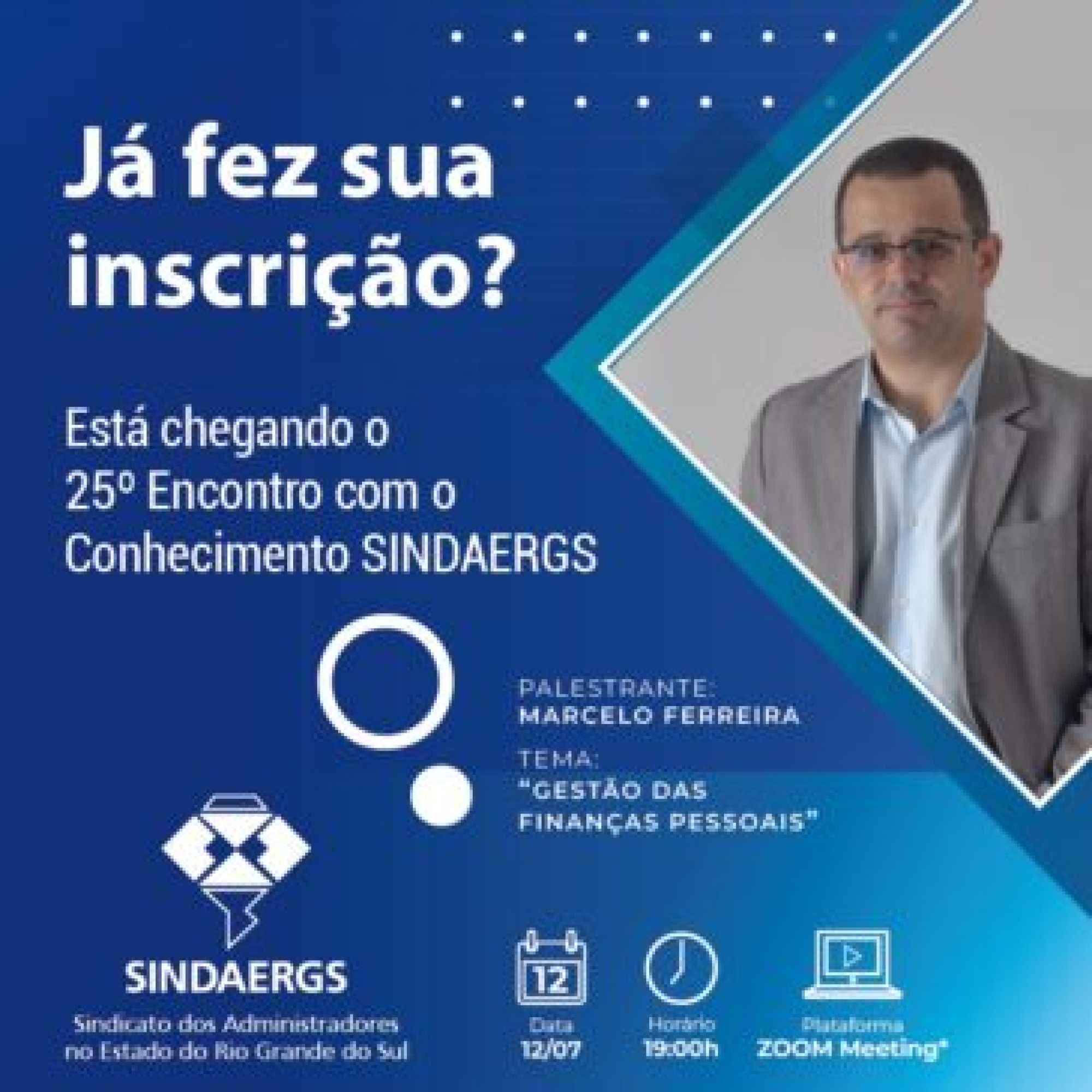 Eventos Eventos - O SINDAERGS – Sindicato dos Administradores no Estado do Rio Grande Sul, representa os Administradores gaúchos.